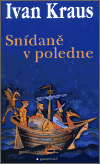 Snídaně v poledne (Ivan Kraus) (česky)