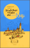 Svatební cesta do Jiljí (Miroslav Skála) (česky)