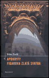 Apokryfy. Figarova zlatá svatba (Viktor Fischl) (česky)