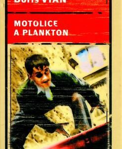Motolice a plankton (Boris Vian) (česky)