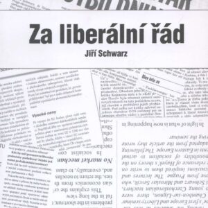Za liberální řád - Výběr ze studií, statí a článků (Jiří Schwarz) (česky)