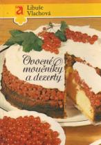 Ovocné moučníky a dezerty (Libuše Vlachová) (česky)
