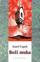 Boží muka (Karel Čapek) (česky)