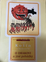 O drakovi a jiné pohádky (Josef Košín z Radostova) (česky)