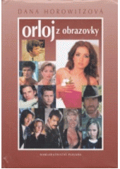 Orloj z obrazovky (Dana Horowitzová) (česky)