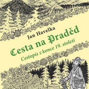 Cesta na Praděd (Jan Havelka) (česky)