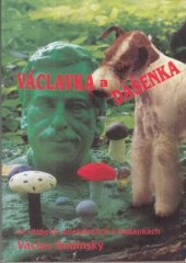 Václavka a Dášenka ve vtipech, anekdotách a hádankách (Václav Budinský) (česky)