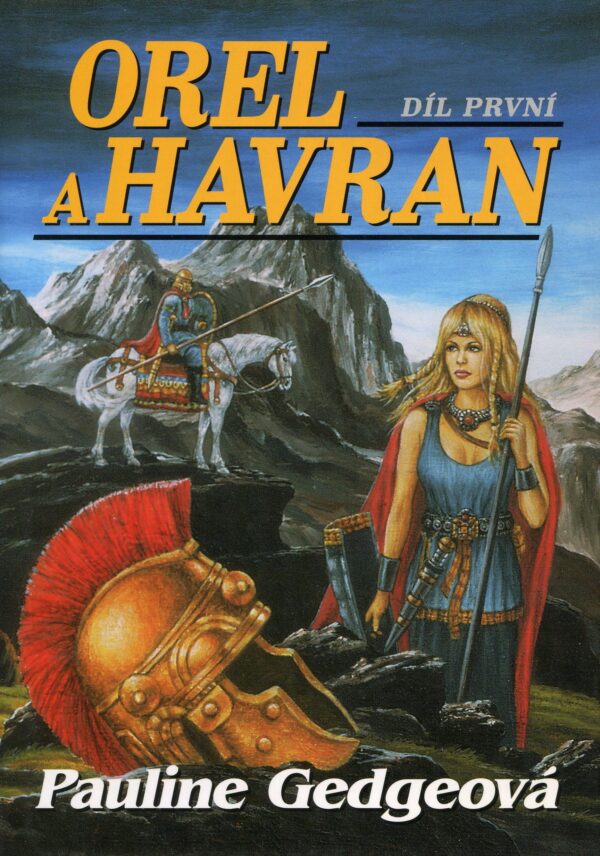 Orel a havran (1.díl) (Pauline Gedgeová) (česky)