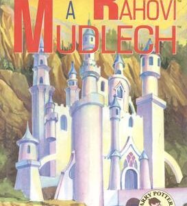Legenda o Ráhovi a Mudlech (N.K. Stouffer) (česky)
