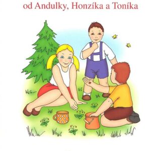 Říkadla od Andulky, Honzíka a Toníka (Saša Nejezchlebová) (česky)