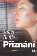 Přiznání (Janet Bettle) (česky)