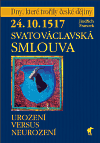 24.10.1517 - Svatováclavská smlouva (Jindřich Francek) (česky)