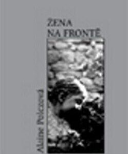 Žena na frontě (Polcz, Alaine) (česky)