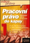 Pracovní právo do kapsy I. (Milan Galvas) (česky)