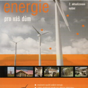 Alternativní energie pro váš dům - 2. vydanie (Jiří Beranovský, Jan Truxa a kol.) (česky)
