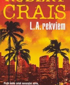 L. A. Requiem (Robert Crais) (česky)
