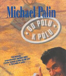 Od pólu k pólu (Michael Palin) (česky)