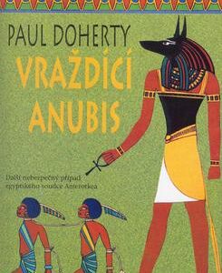 Vraždící Anubis (Paul Doherty) (česky)