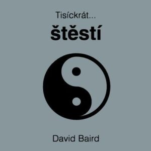Tisíckrát...štěstí (David Baird) (česky)