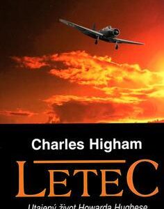 Letec (Charles Higham) (česky)