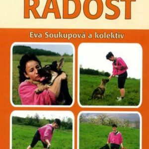 Pes pro radost (Soukupová, Eva) (česky)