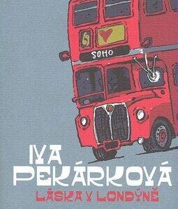 Láska v Londýně (Iva Pekárková) (česky)