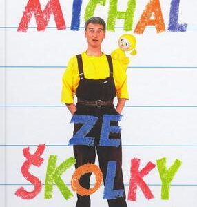 Michal ze školky (Michal Nesvadba) (česky)