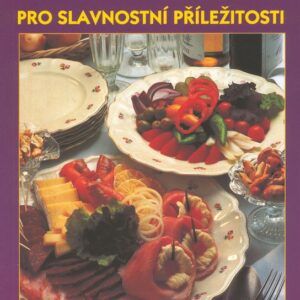 Masové speciality pro slavnostní příležitosti (Marie Malachová) (česky)