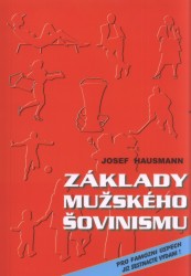 Základy mužského šovinismu - 16. vydání (Josef Hausmann) (česky)