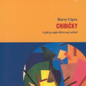 Chibičky - a jak je najít dříve než učitel (Barry Cipra) (česky)