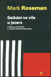 Setkání ve vile u jezera (Roseman, Mark) (česky)