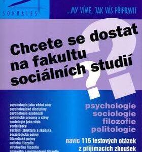 Chcete se dostat na fakultu sociálních studií (věd)? 1. díl (Kalabis, Radim) (česky)