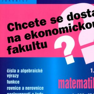 Chcete se dostat na ekonomickou fakultu? 1.díl - matematika (Marek Lampart) (česky)