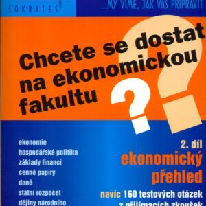 Chcete se dostat na ekonomickou fakultu? 2.díl - ekonomický přehled (Petr Skalka) (česky)