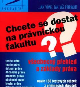 Chcete se dostat na právnickou fakultu? (Igor Kotlán,Radim Kalabis) (česky)