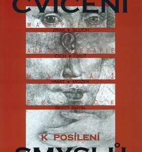 Cvičení k posílení smyslů (Radomír Růžička) (česky)