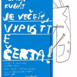 Je večer, vypusťte čerta! (Martin Kubát) (česky)