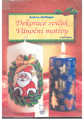 Dekorace svíček (Gudrun Hettinger) (česky)