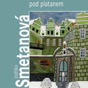 Koncert pod platanem (Smetanová, Jindřiška) (česky)