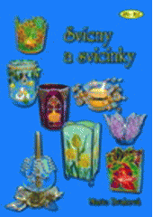 Svícny a svícínky (Marie Brahová)