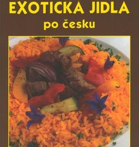 Exotická jídla po česku (Josef Hanzlík) (česky)