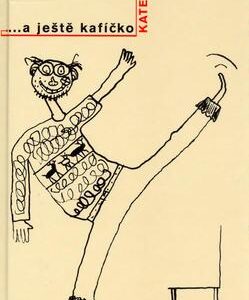 A ještě kafíčko (Kateřina Křížová) (česky)