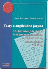 Testy z anglického jazyka (Jana Petrová,Tomáš Jacko) (česky)