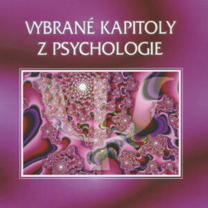 Vybrané kapitoly z psychologie (Marie Farková) (česky)