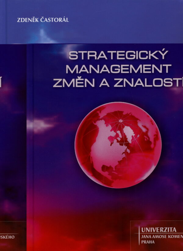 Strategický management změn a znalostí (Zdeněk Častorál) (česky)