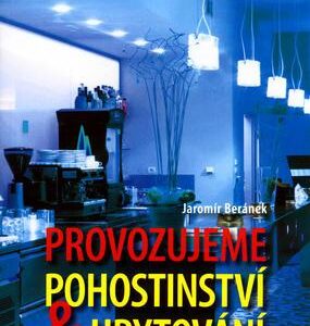 Provozujeme pohostinství & ubytování (Jaromír Beránek) (česky)