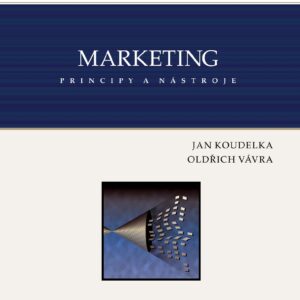 Marketing: principy a nástroje (Koudelka Jan) (česky)