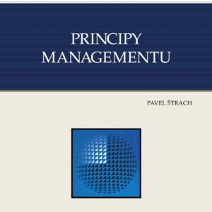 Principy managementu (Pavel Štrach) (česky)