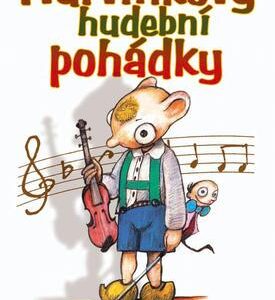 Hurvínkovy hudební pohádky (Helena Štáchová) (česky)