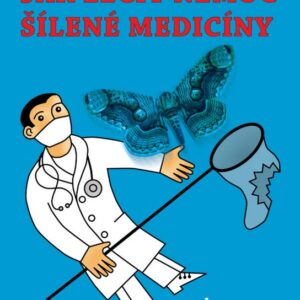 Jak léčit nemoc šílené medicíny (František Houdek) (česky)